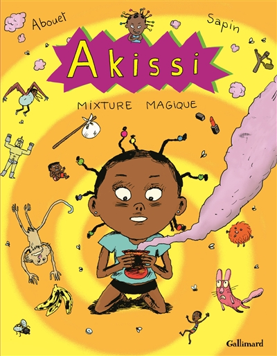 Akissi, 5 : akissi - mixture magique