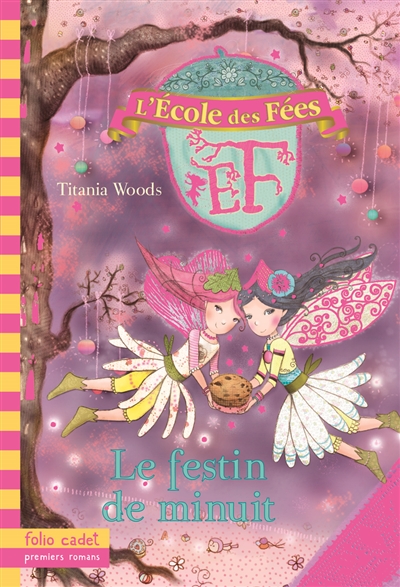 L'ecole des fees, 2 : le festin de minuit