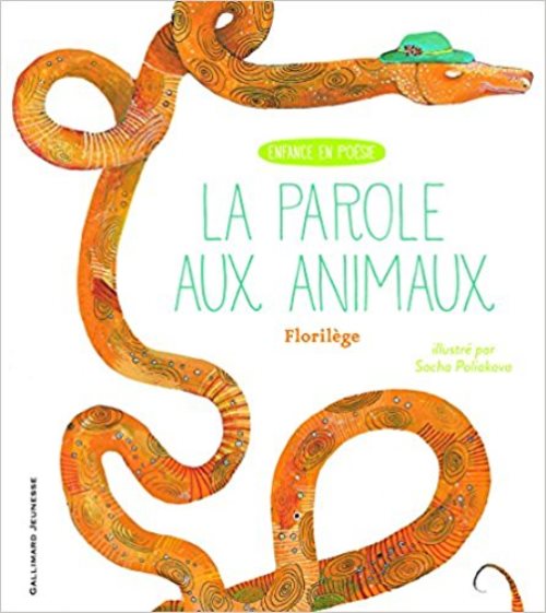 La parole aux animaux - florilege