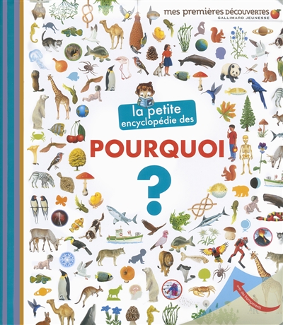 La petite encyclopedie des pourquoi ?