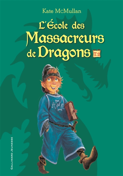 L'ecole des massacreurs de dragons (tome 2)