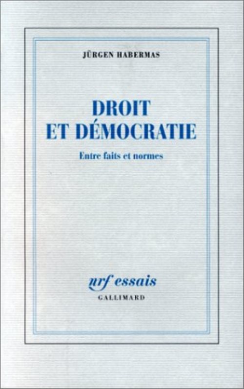 Droit et democratie - entre faits et normes