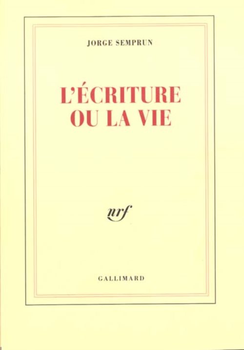L'ecriture ou la vie