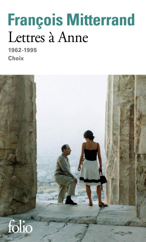 Lettres à Anne: (1962-1995) Lettres à Anne: (1962-1995)