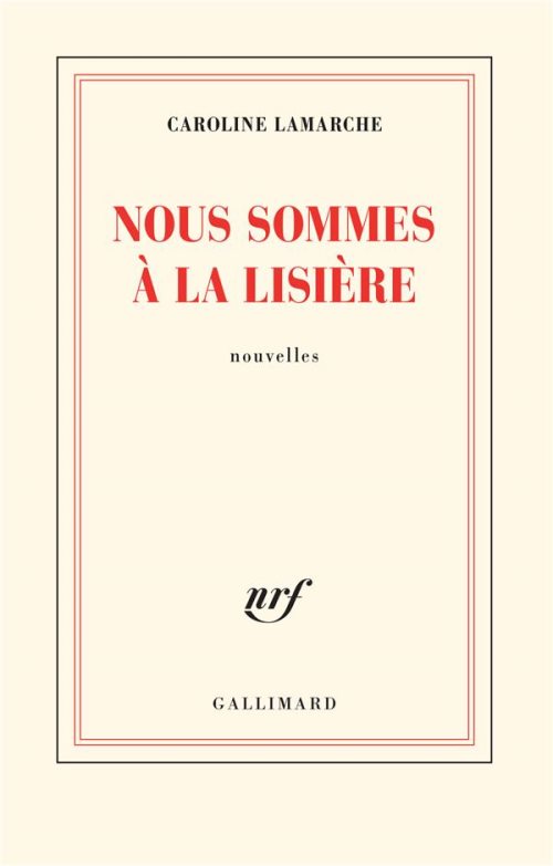 Nous sommes a la lisiere