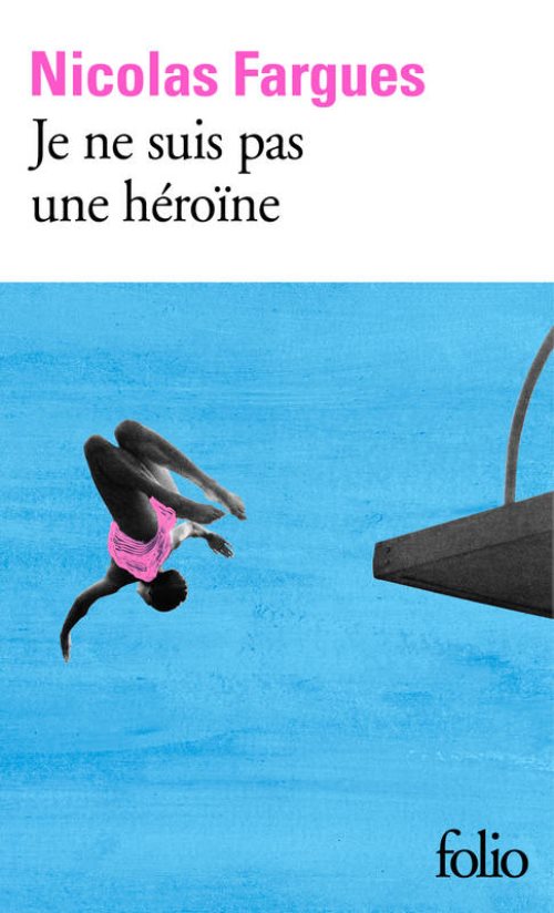 Je ne suis pas une heroine