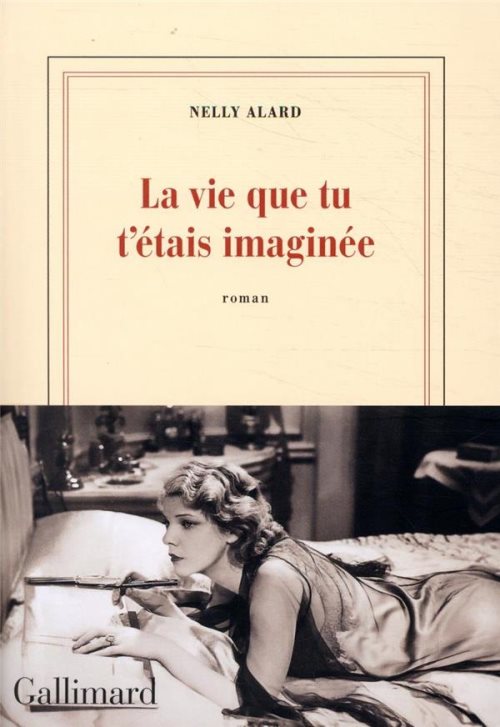 La vie que tu t'etais imaginee