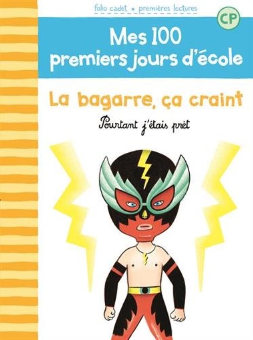 Mes 100 premiers jours d'ecole, 8 : la bagarre, ca craint - pourtant, j'etais pret
