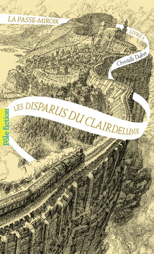 La Passe-miroir Tome 2 : Les Disparus du Clairdelune