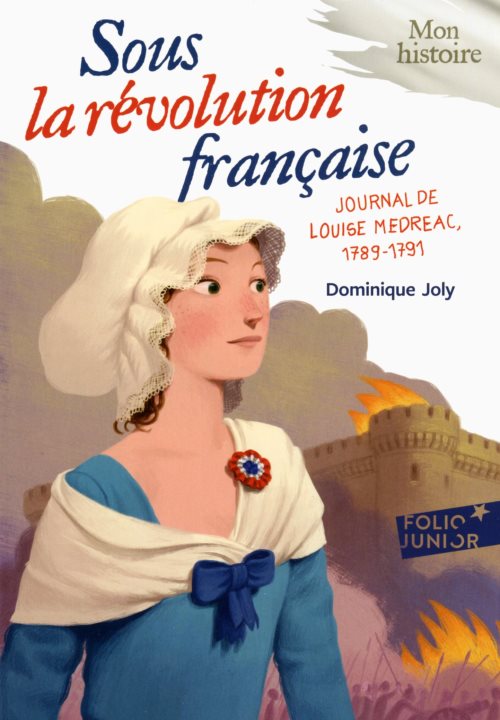 Sous la revolution francaise - journal de louise medreac, 1789-1791