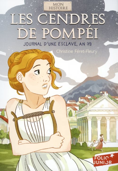Les cendres de pompei - journal d'une esclave, an 79
