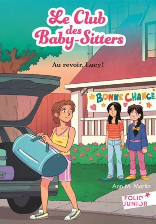 Le club des baby-sitters - t1804 - au revoir, lucy !
