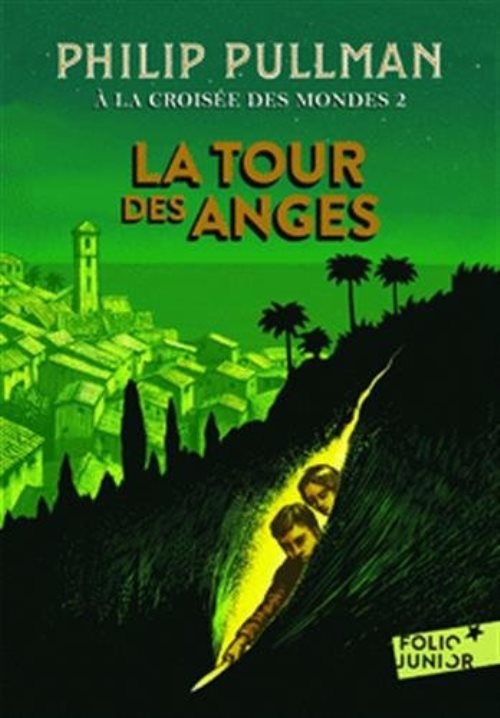 A la croisee des mondes - t1052 - la tour des anges