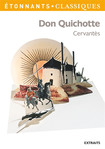 Don quichotte - extraits