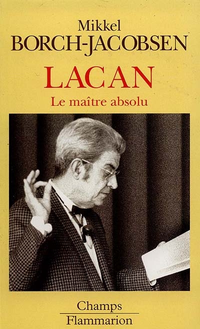 Lacan maitre absolu
