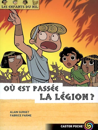 Les enfants du nil - t10 ou est passee la legion?