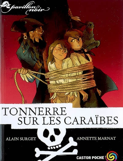 Pavillon noir - t07 - tonnerre sur les caraibes
