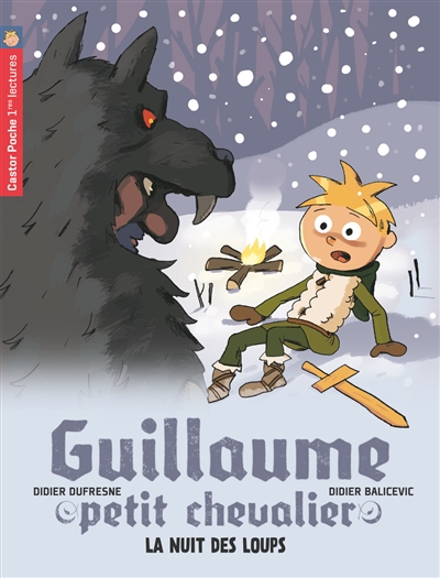 Guillaume petit chevalier - t03 - la nuit des loups