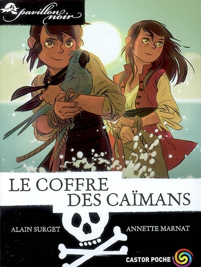 Pavillon noir - t08 - le coffre des caimans