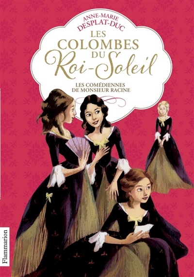 Les colombes du Roi-Soleil