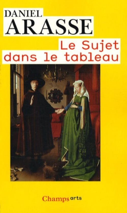 Le sujet dans le tableau - essais d'iconographie analytique
