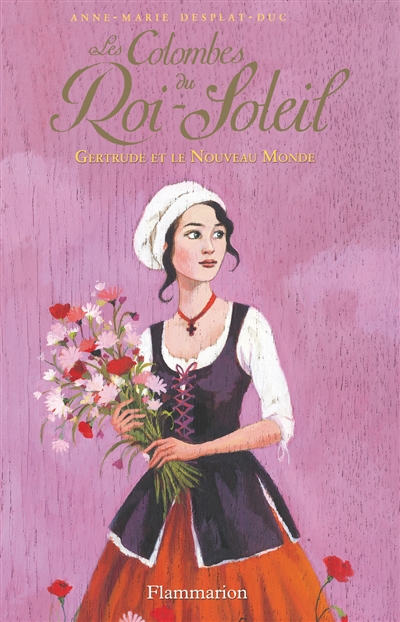 Les colombes du roi-soleil - t08 - gertrude et le nouveau monde