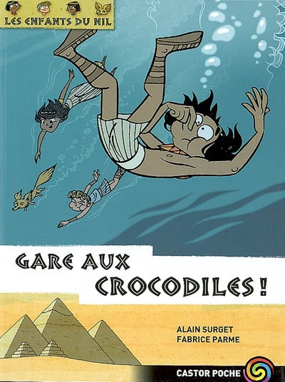 Les enfants du nil - t14 - gare aux crocodiles!