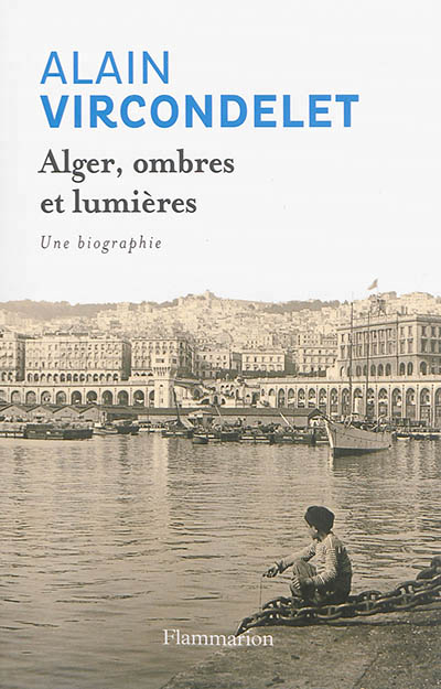 Alger, ombres et lumieres