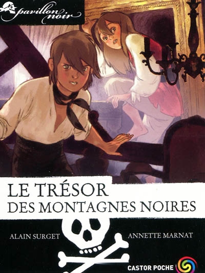 Pavillon noir t11 - le tresor des montagnes noires