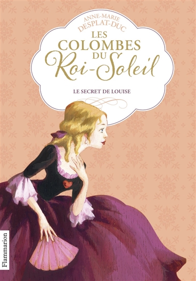 Les colombes du Roi-Soleil