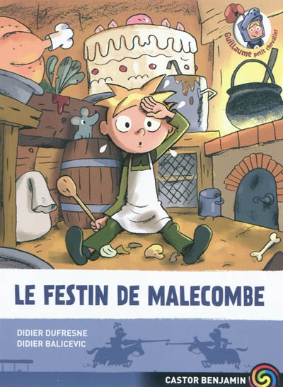 Guillaume petit chevalier - t05 - le festin de malecombe