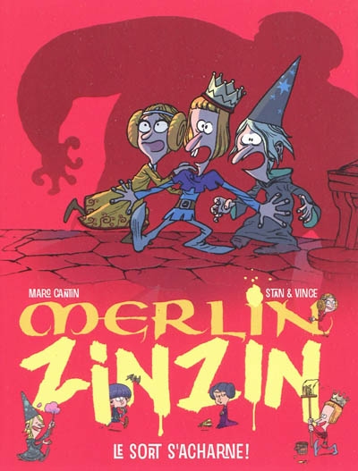 Merlin zinzin t3 le sort s'acharne