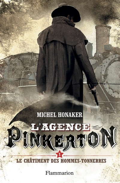 L'agence pinkerton - t01 - le chatiment des hommes-tonnerre