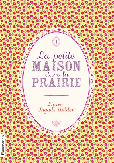 La petite maison dans la prairie - t01 - la petite maison dans la prairie