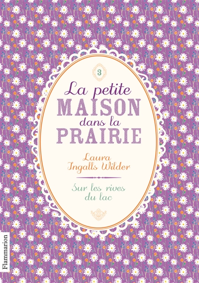 La petite maison dans la prairie - t03 - sur les rives du lac