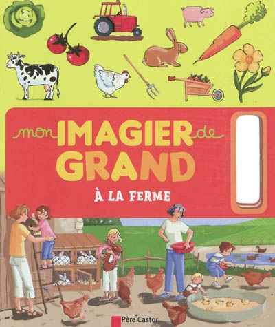 Mon imagier de grand - a la ferme