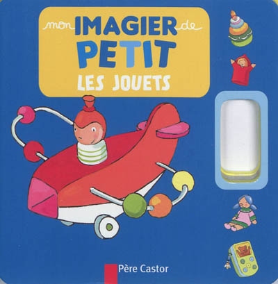 Mon imagier de petit - les jouets