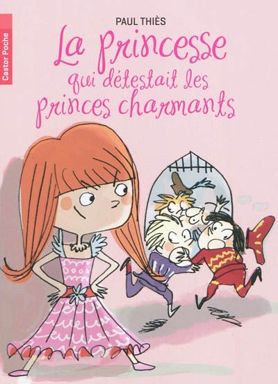 La princesse qui detestait les princes charmants