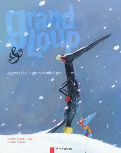 Grand loup & petit loup, la petite feuille qui ne tombait pas