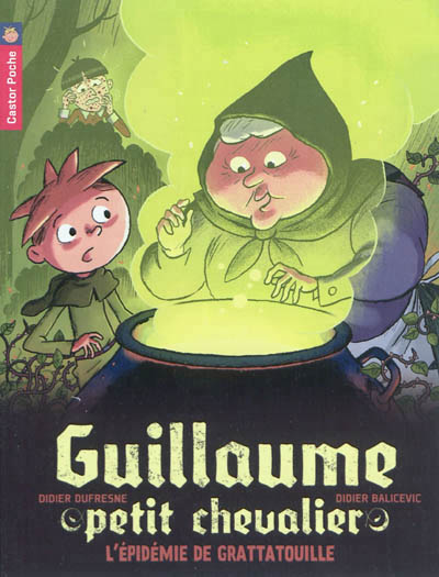 Guillaume petit chevalier - t09 - l'epidemie de grattatouille