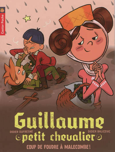 Guillaume petit chevalier - t10 - coup de foudre a malecombe!