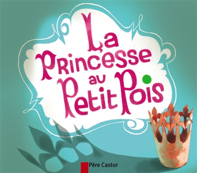 La princesse au petit pois