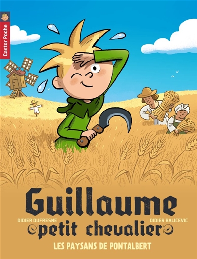 Guillaume petit chevalier - t12 - les paysans de pontalbert