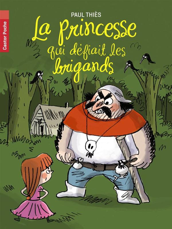 La princesse qui defiait les brigands