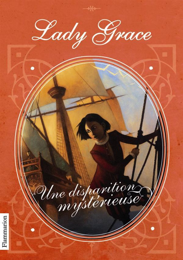 Lady grace - t02 - une disparition mysterieuse