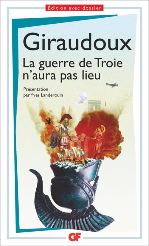 La guerre de Troie n'aura pas lieu La guerre de Troie n'aura pas lieu