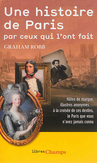 Une histoire de paris par ceux qui l'ont fait
