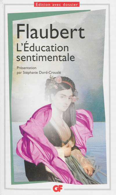 L'education sentimentale - edition avec dossier