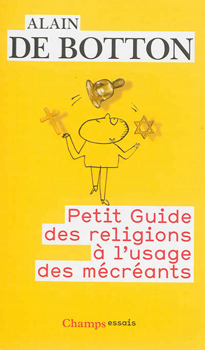 Petit guide des religions a l'usage des mecreants