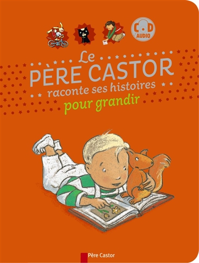 Le pere castor raconte ses histoires pour grandir